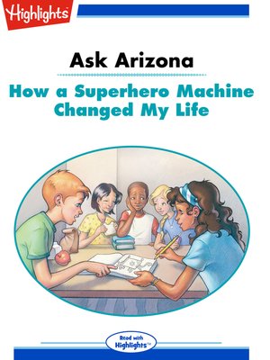 cover image of Ask Arizona: How a Superhero Machine Changed My Life